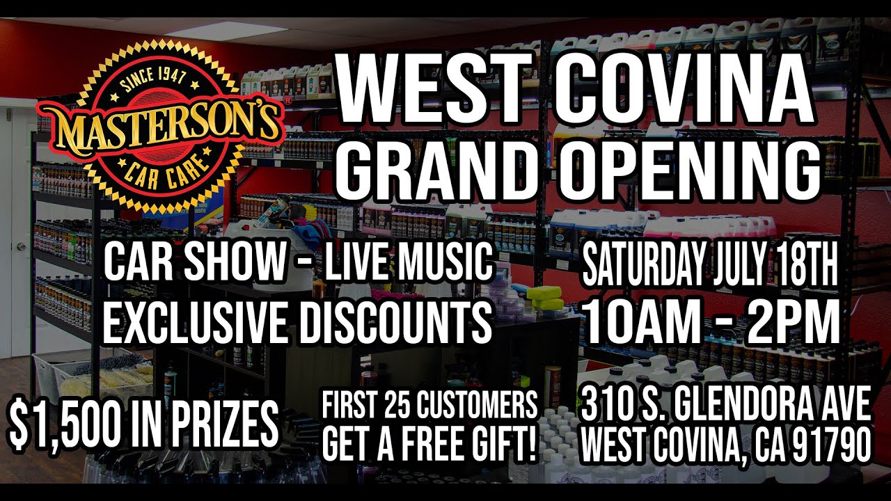 Masterson's Car Care West Covina Detailing Superstore - Grand Opening Event!