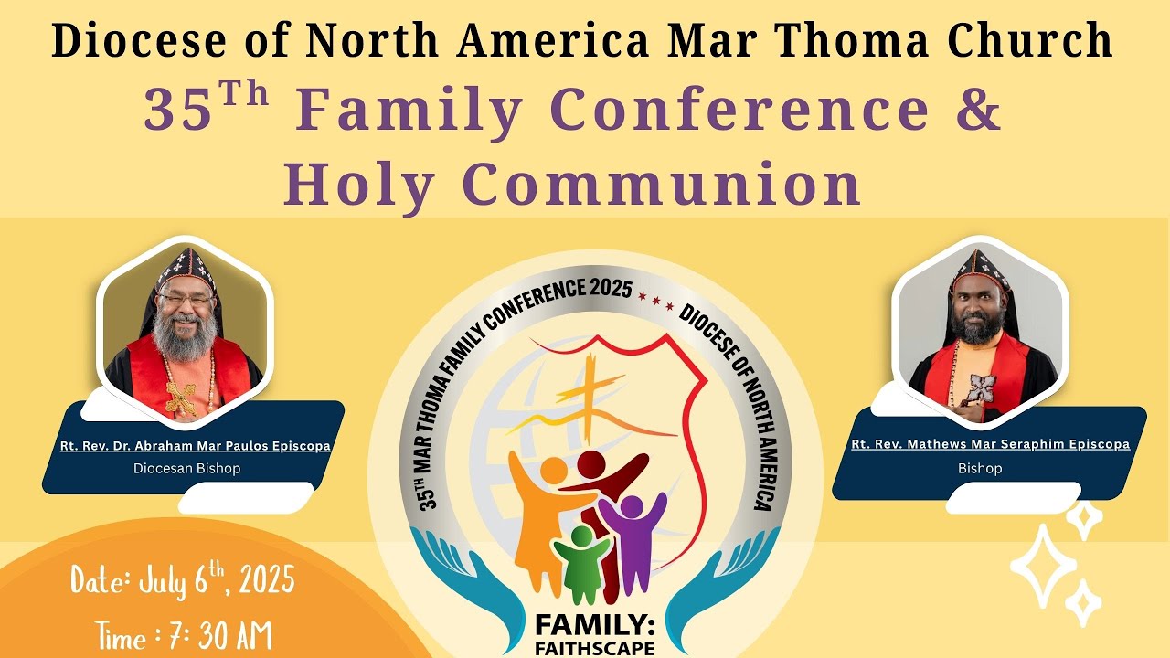 35TH FAMILY CONFERENCE  I DIOCESE OF NORTH AMERICA MAR THOMA CHURCH I HOLY COMMUNION 2025 I LIVE