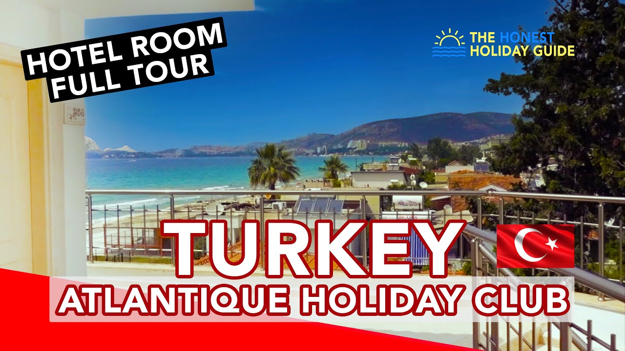 Atlantique Holiday Club Kusadasi Turkey 🇹🇷 | Full Hotel Room Tour