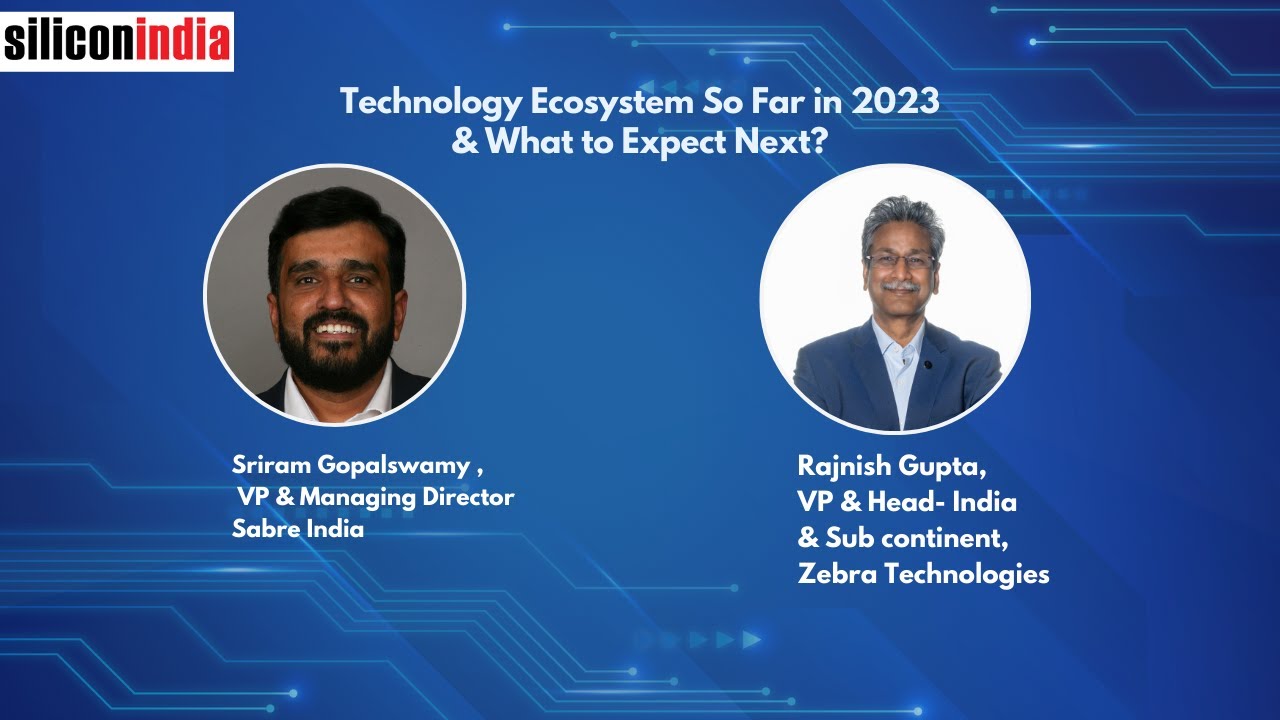 Sriram Gopalswamy, Sabre Corporation and Rajnish Gupta, Zebra Technologies, shared projections for..