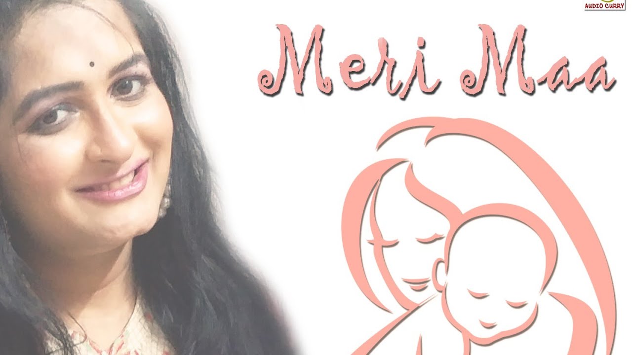 Meri Maa | मेरी माँ | Mother's day special Song | By Surabhi Singh | 2020