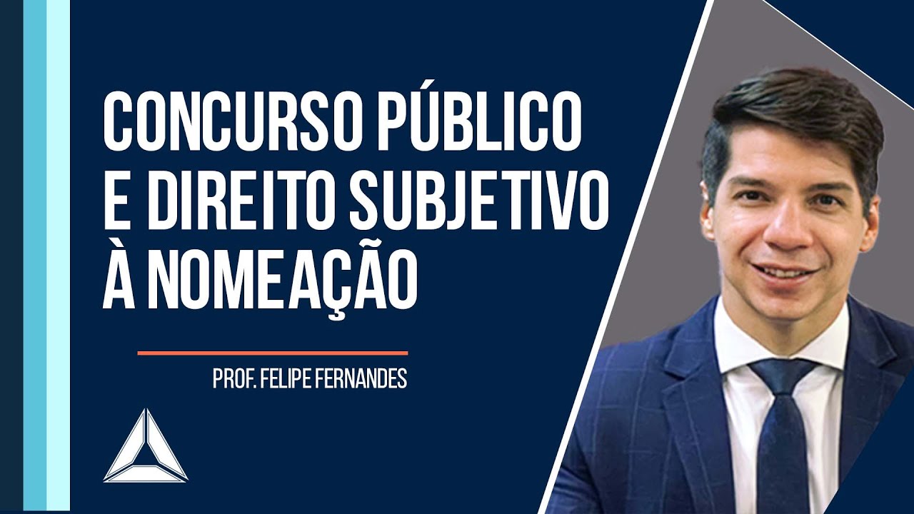 Concurso Público e Direito Subjetivo à Nomeação | FUTURAE