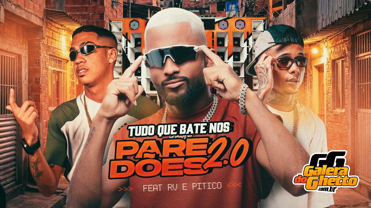 ZAU - TUDO QUE BATE NOS PAREDÕES 2.0 - FEAT RV E PITICO