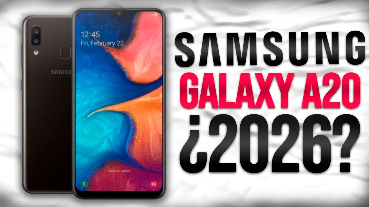 ¿Vale la pena el Samsung Galaxy A20 en 2026?