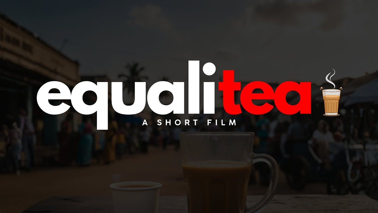 EQUALITEA! | SHORTFILM | PURE CINEMA