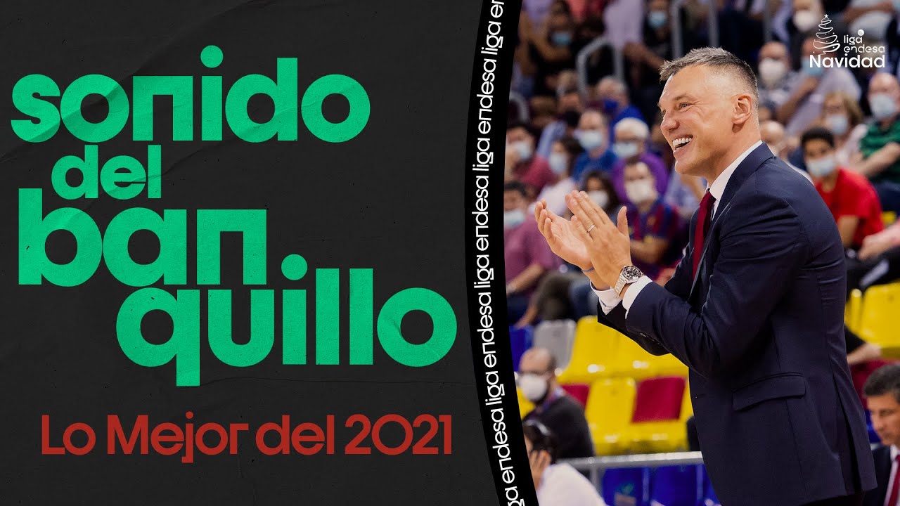 El Sonido del Banquillo, Lo Mejor del 2021 | Liga Endesa 2021-22