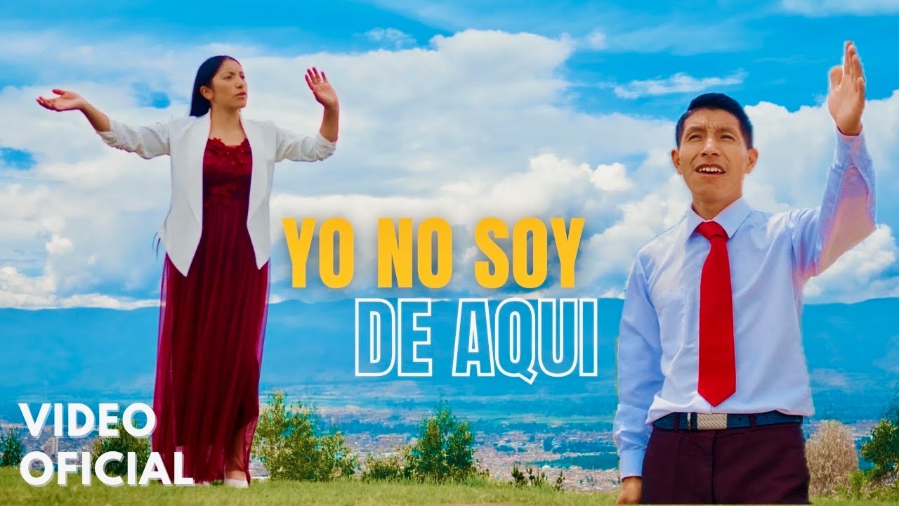 YO NO SOY DE AQUÍ, YO SOY DE ALLÁ | MINISTERIO GLORIA CELESTIAL (Video Oficial)