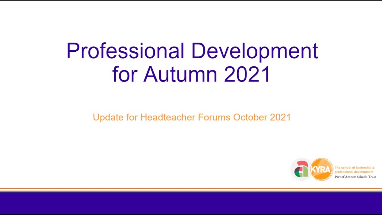 KYRA Autumn Term 2021 - Professional Development Opportunities