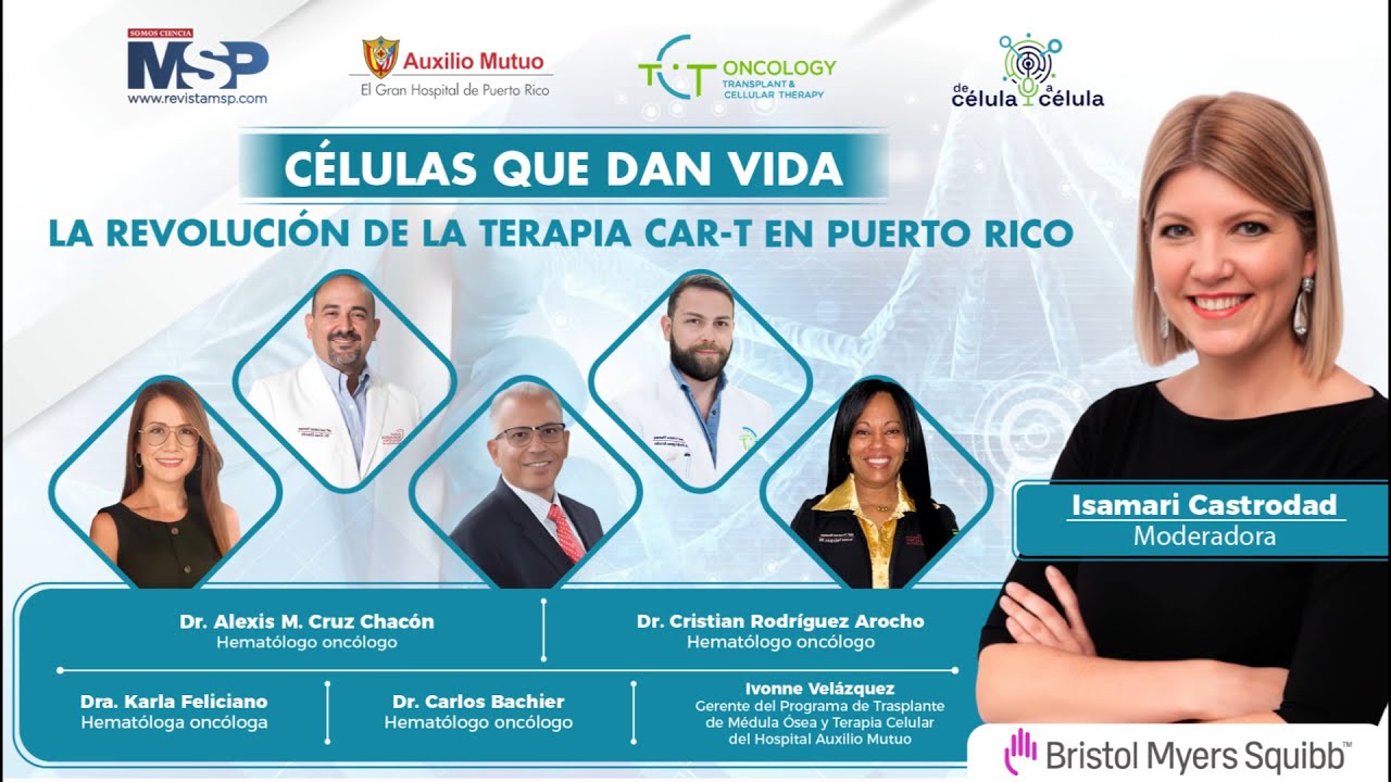 Células que dan vida: La revolución de la Terapia CAR-T en Puerto Rico - #ExclusivoMSP