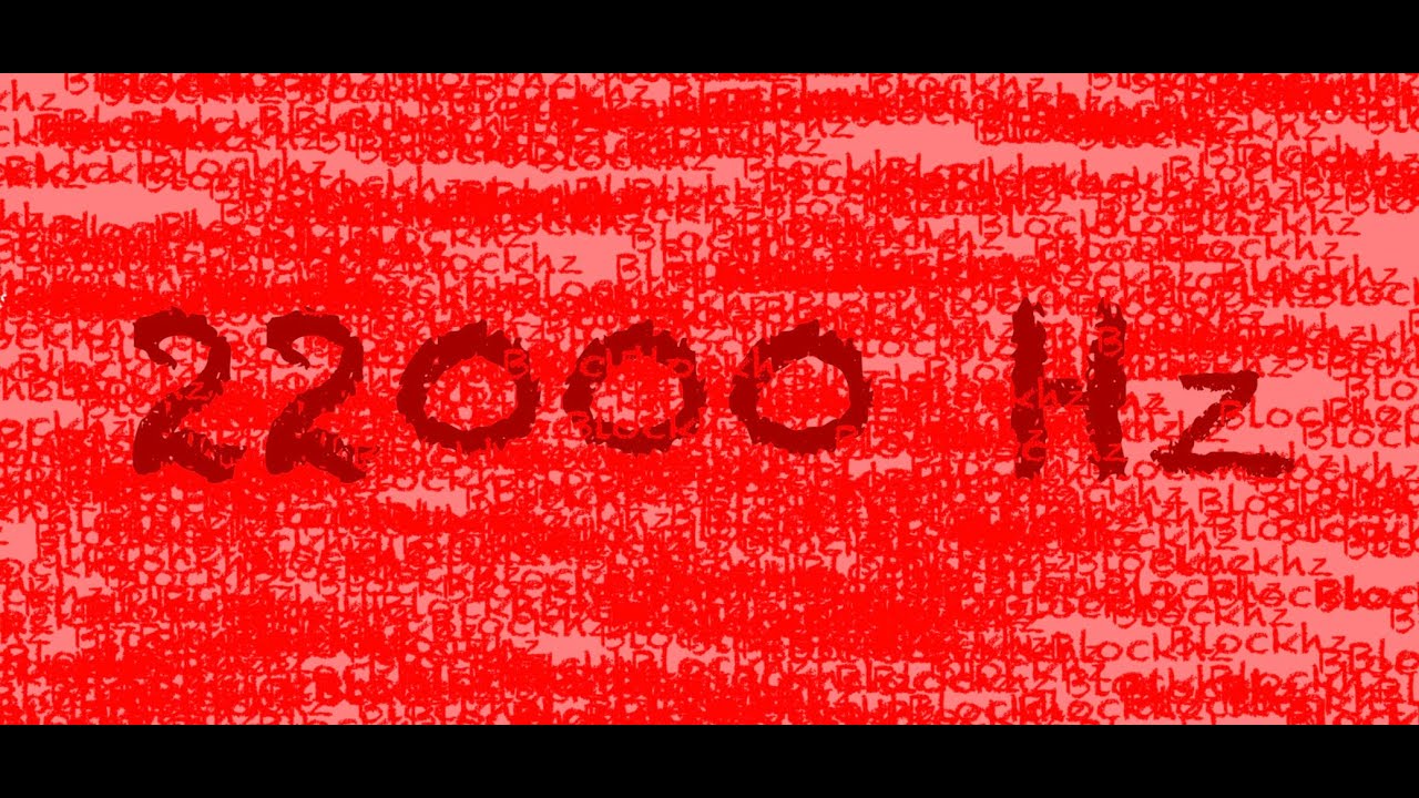 22000 Hz Frequency
