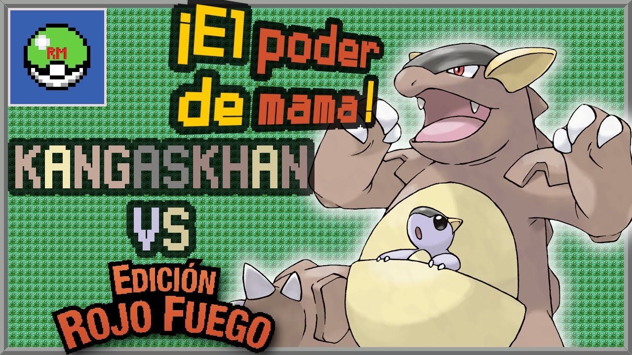 &iquest;Puede KANGASKHAN terminar Pok&eacute;mon Rojo Fuego SOLA?