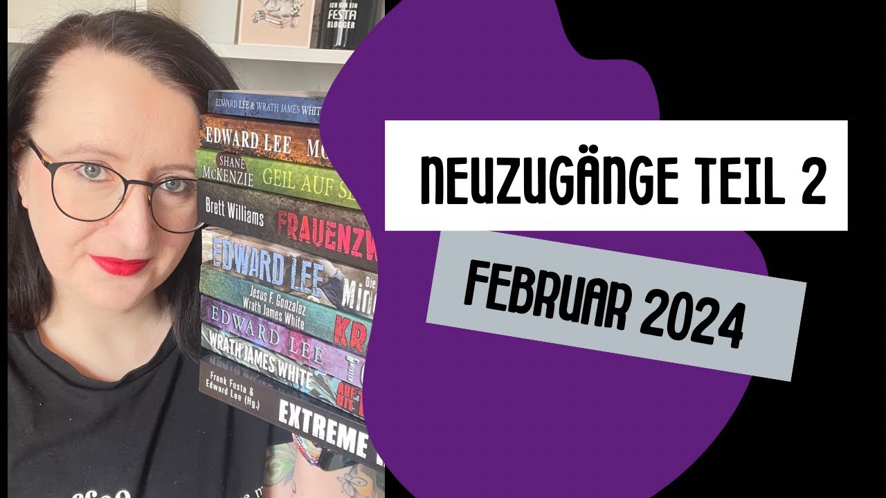 Neuzugänge Februar 2024 Teil 2 📚 Festa Verlag Spezial 📚