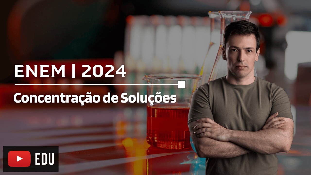 Questão ENEM/2024 - Concentração de Soluções
