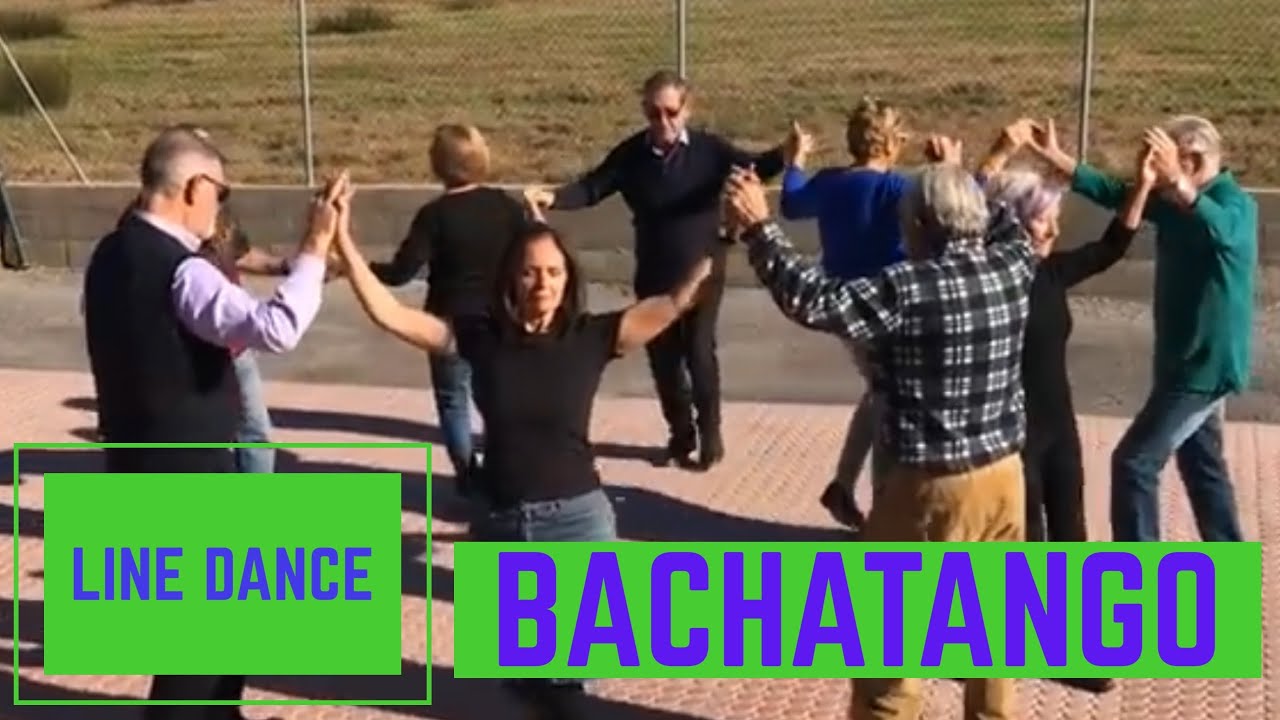 Baile en Rueda ★ Line Dance ★ Baile en Línea ★ Bachatango
