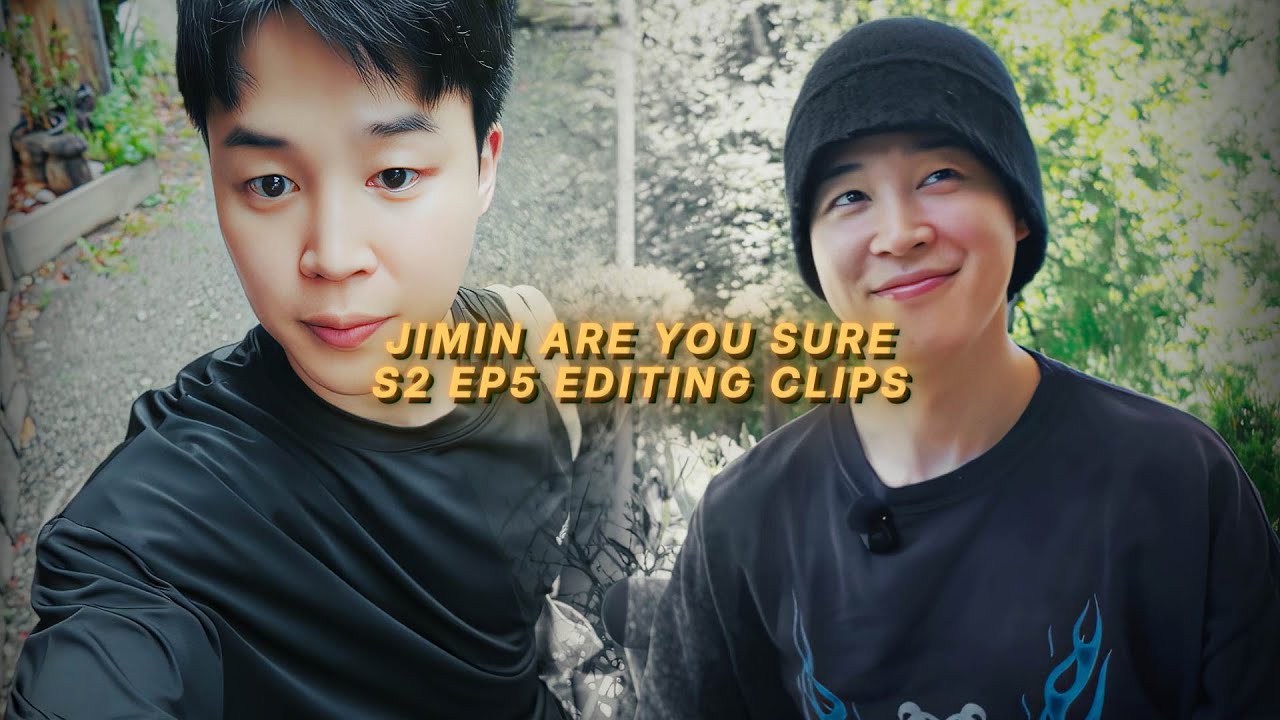 JIMIN - ARE YOU SURE?! season 2 (ep 5) clips with topaz