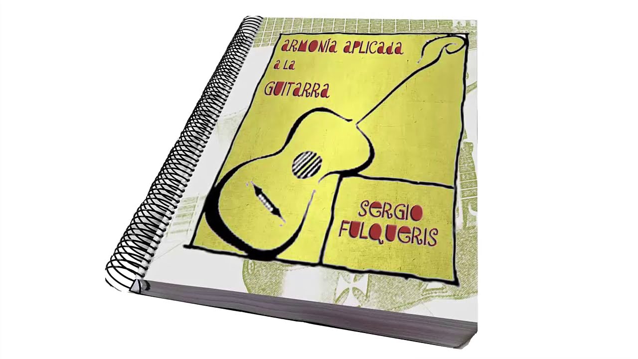 (PROMO) Libro de Armonía Aplicada a la Guitarra - Sergio Fulqueris