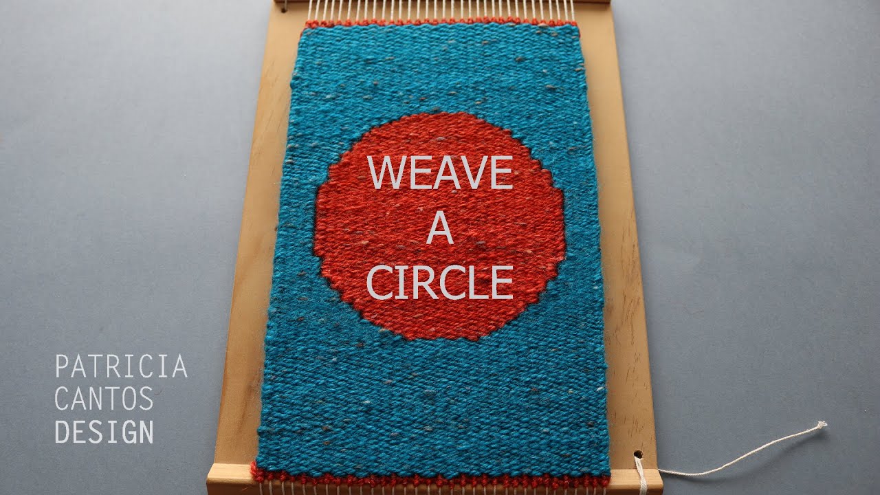 Weave a circle - weaving lessons for beginners
