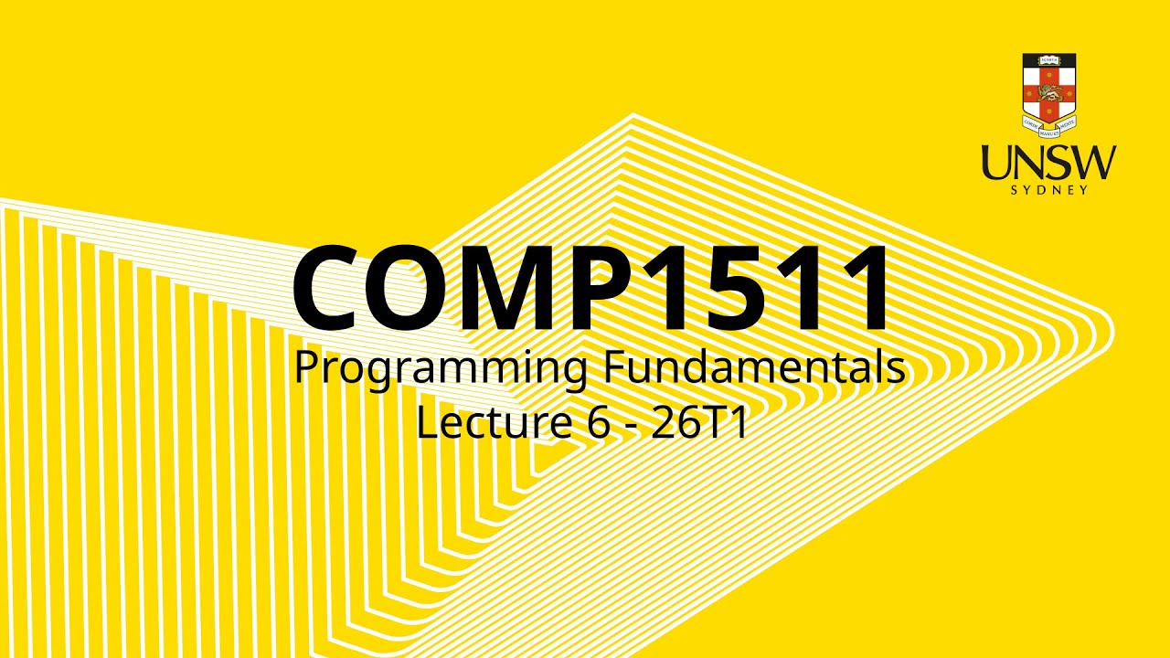 COMP1511 Week 3 Lecture 2
