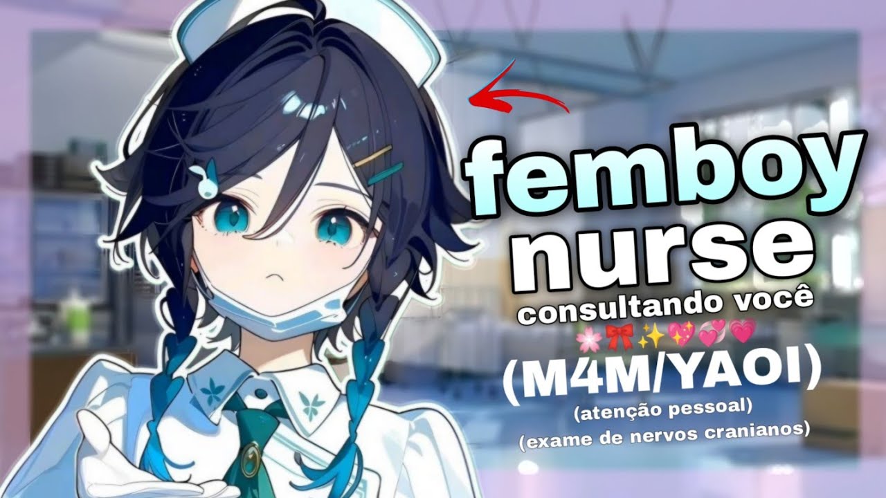 [ASMR] - Femboy Enfermeiro Examinando Você! 🧑🏻‍⚕️💞 (Exame De Nervos Cranianos) (Atenção Pessoal)