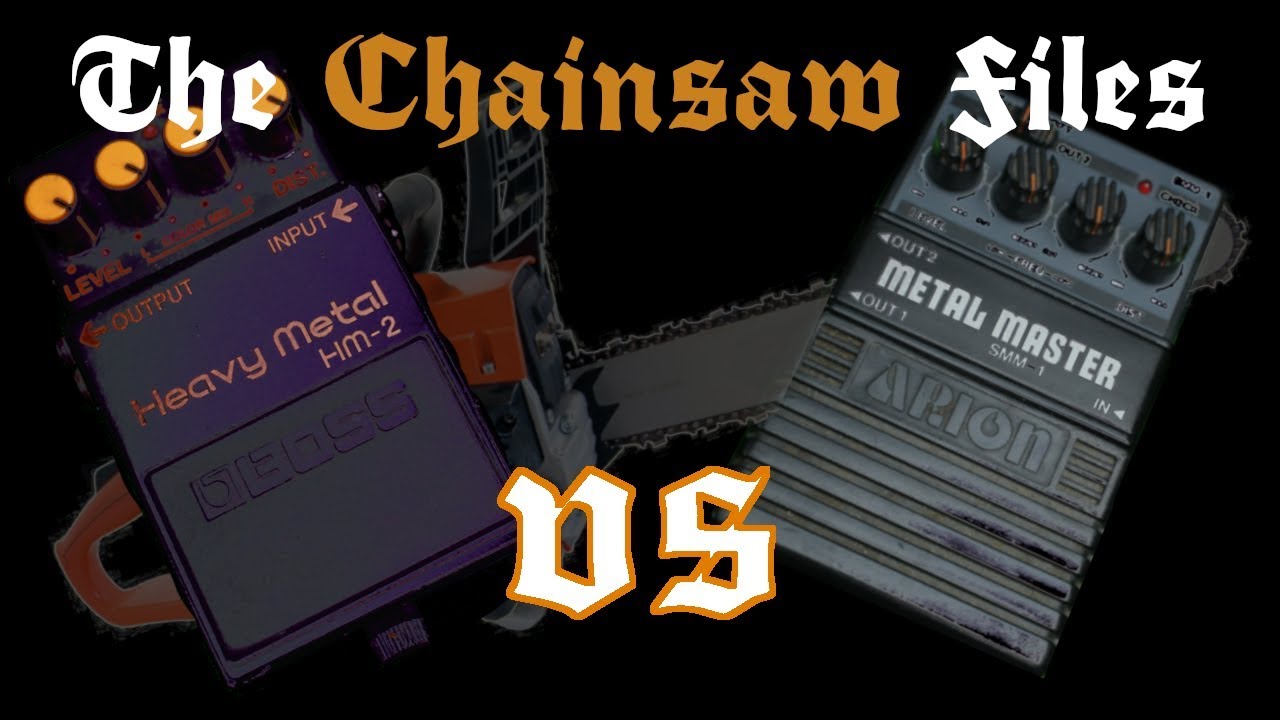 The Chainsaw Files – Arion SMM-1 Metal Master (сравнение с клоном Boss HM-2) с участием Dome / Ni...