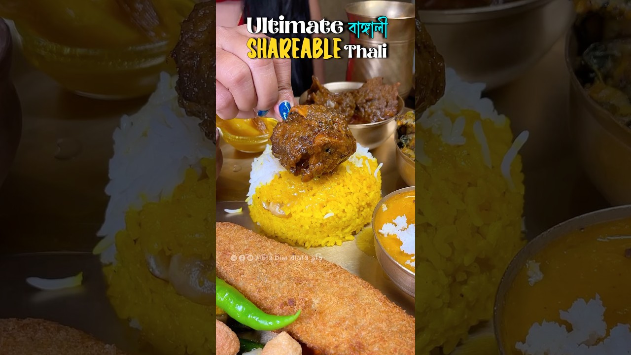 Ultimate Shareable Bengali thali 