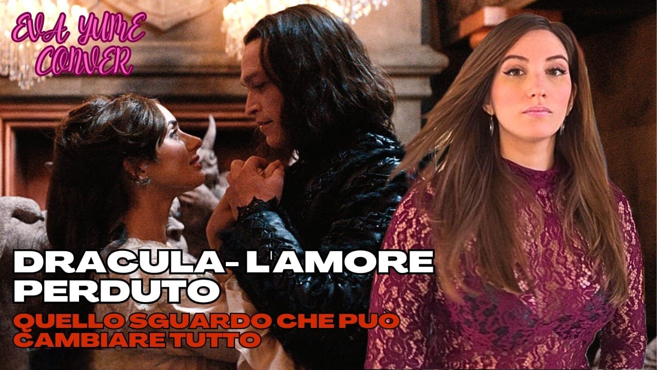 Dracula di Luc Besson - Quello sguardo che può cambiare tutto
