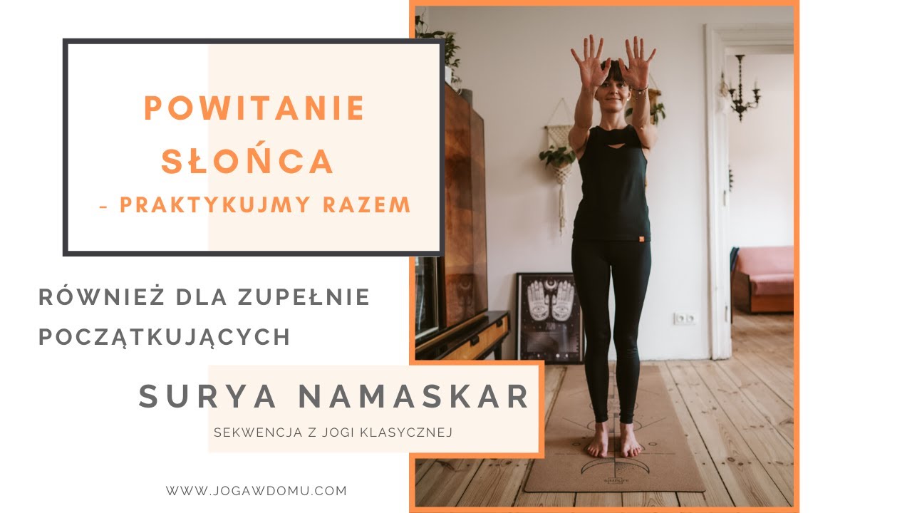 Powitania słońca - hatha joga, powitania słońca z Rishikesh