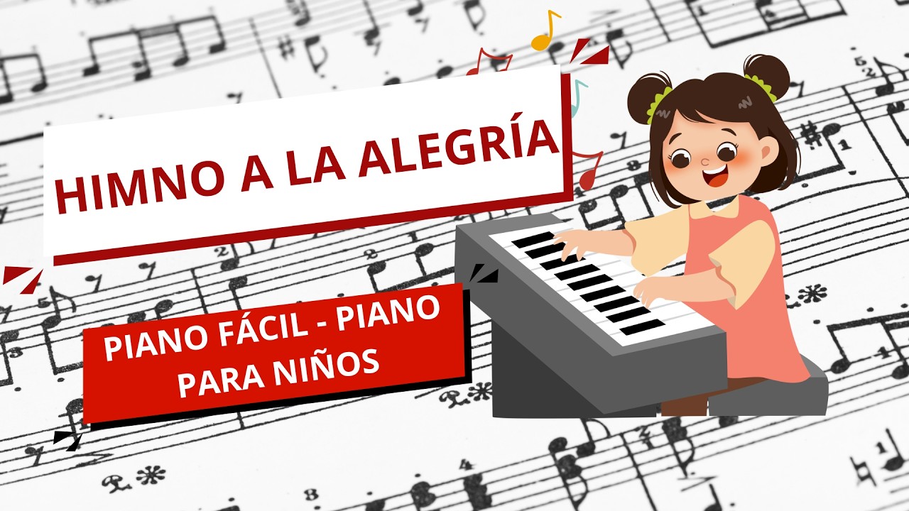 Piano fácil - Oda a la Alegria- Himno a la Alegría