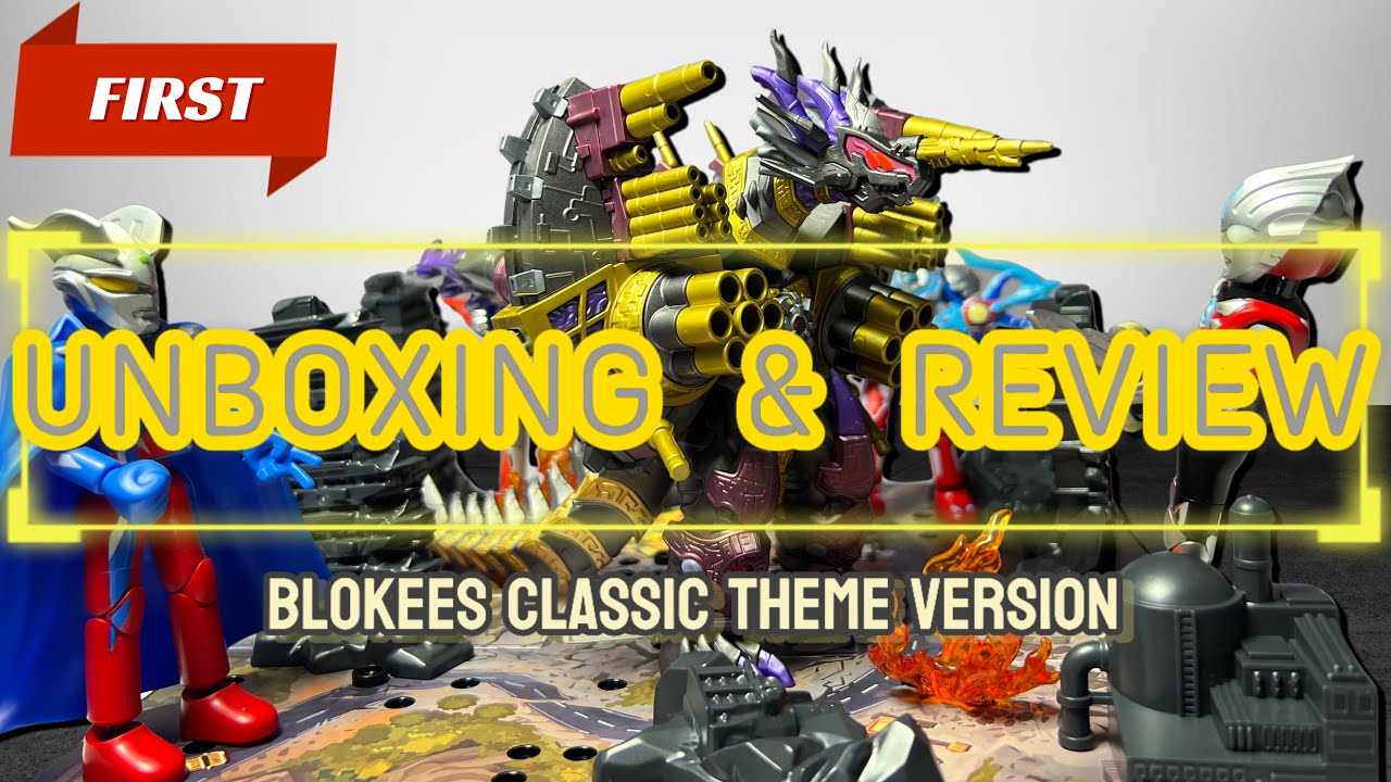 UNBOXING & REVIEW | ULTRAMAN SPECIAL BLOKEES GILBARIS MONSTER CLASSIC THEME VERSION