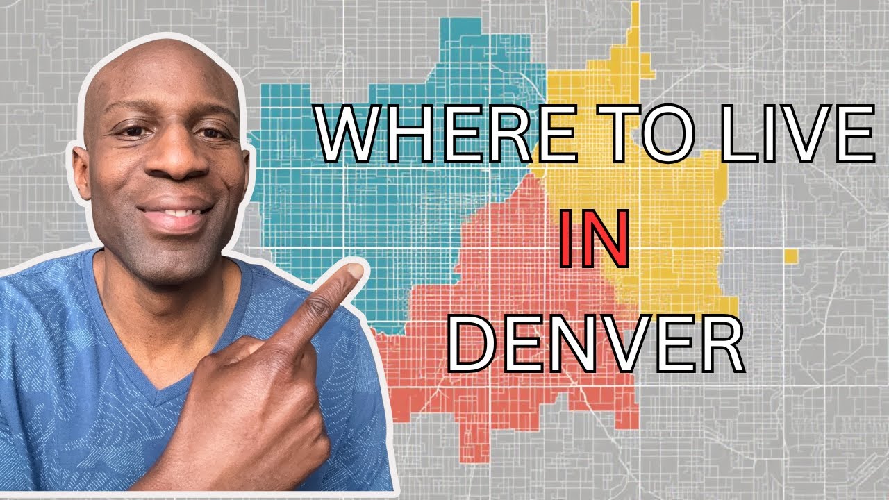 Denver Neighborhoods Explained: Where Should YOU Live?