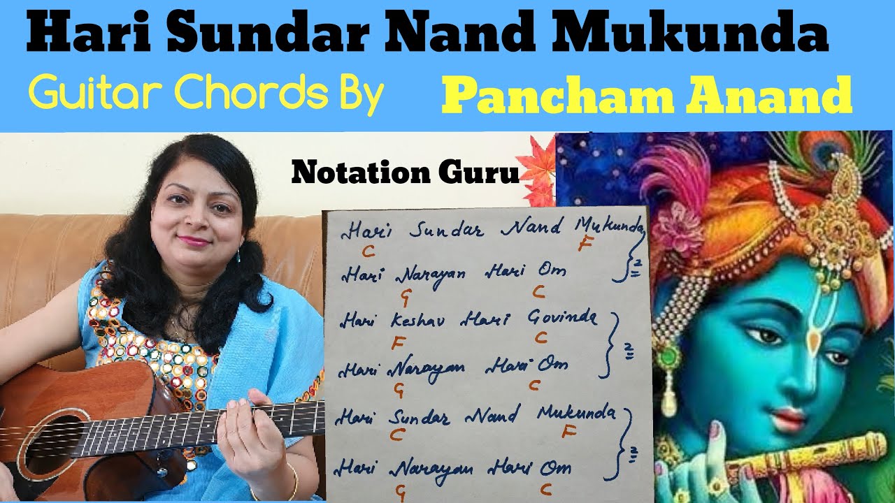Art of Living Bhajan,  Hari Sundar Nand Mukunda, Guitar Chords By Pancham Anand