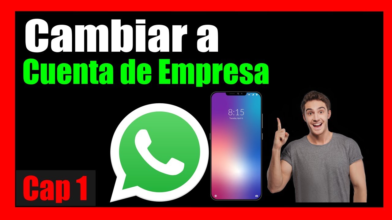 COMO CAMBIAR WHATSAPP a CUENTA de EMPRESA ✅