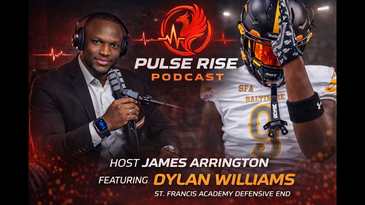 Pulse Rise Podcast | Dylan Williams – St. Frances Academy DE/DT & Rising Division 1 Prospect