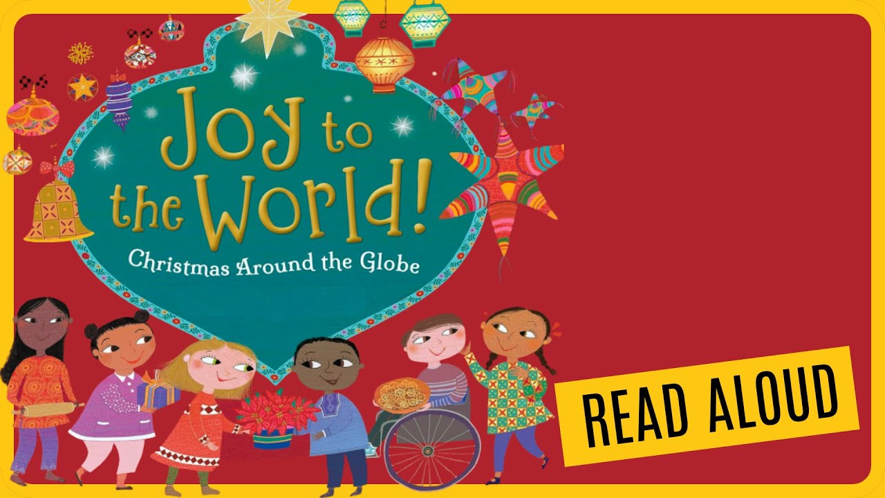 📚 Joy to the World: CHRISTMAS Around the World - Kids Books Read Aloud