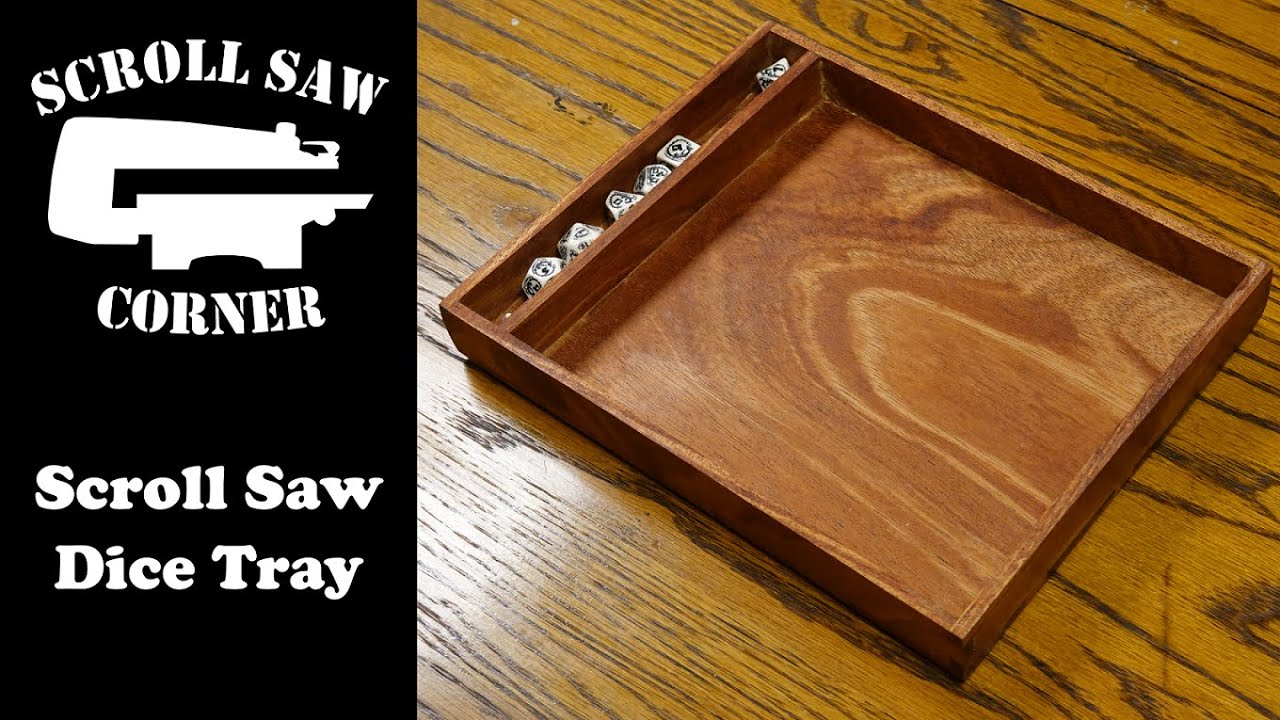 Make a Dice Tray on the Scroll Saw