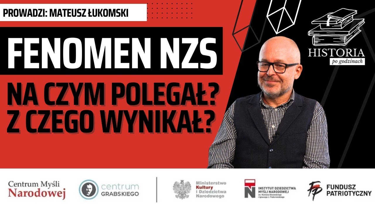 Centrum Myśli Narodowej. HPG: Tomasz Jakubiak, Fenomen NZS. Na czym polegał? Z czego wynikał?