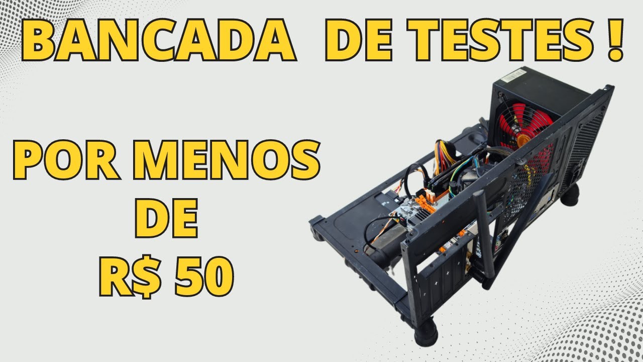 BANCADA DE TESTES caseira MONTE VOCÊ MESMO. RECICLE  !