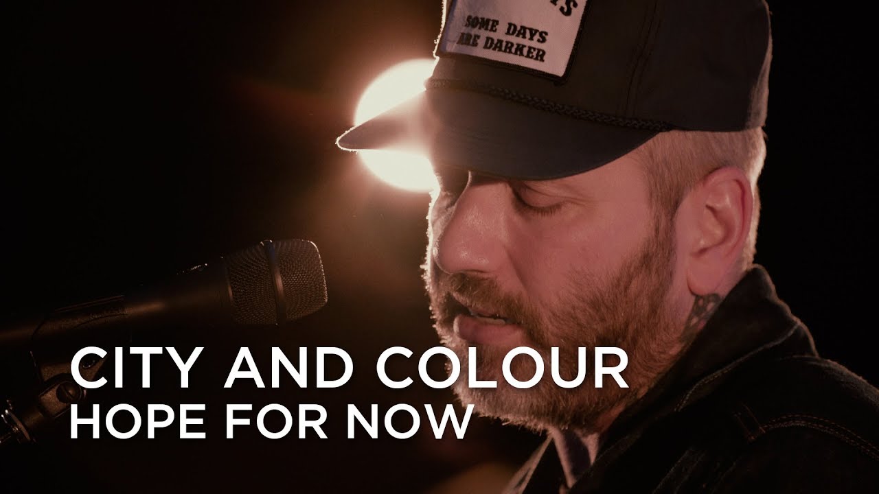 City and Colour | Hope for Now | CBC Music