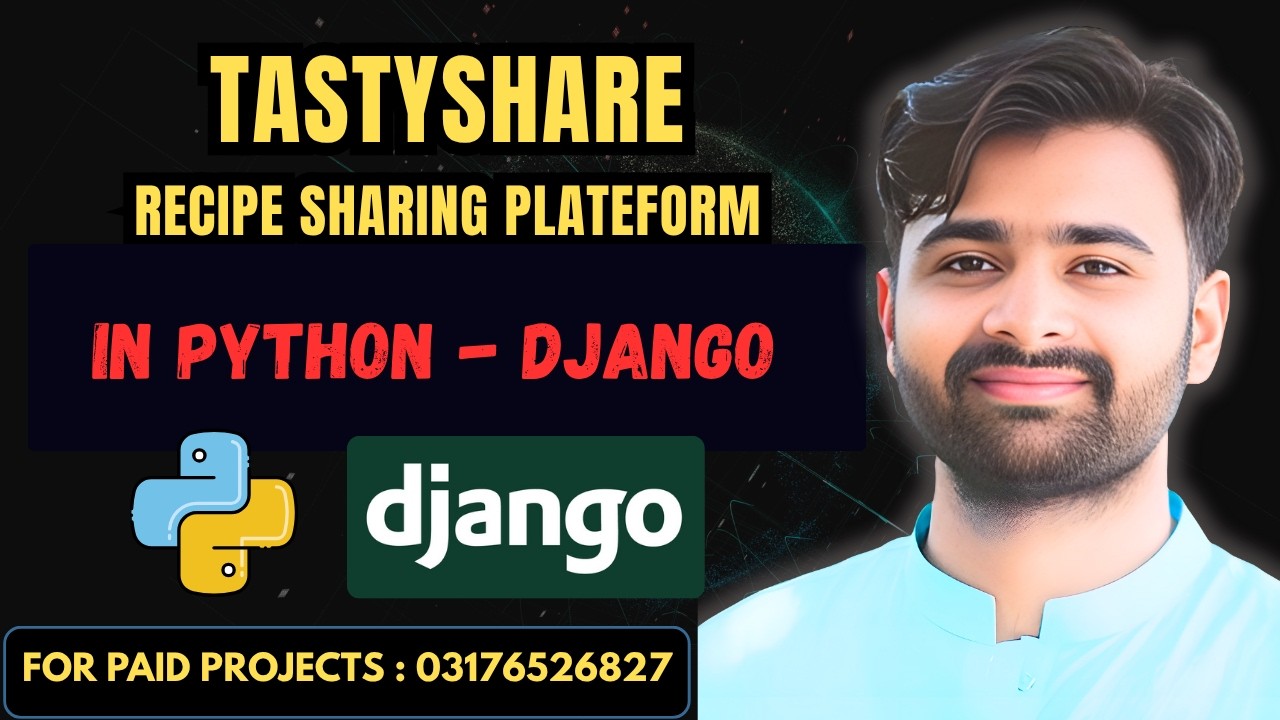 CS619 Final Project: TastyShare Recipe Platform | Python Django Tutorial | VUBWN VU Students