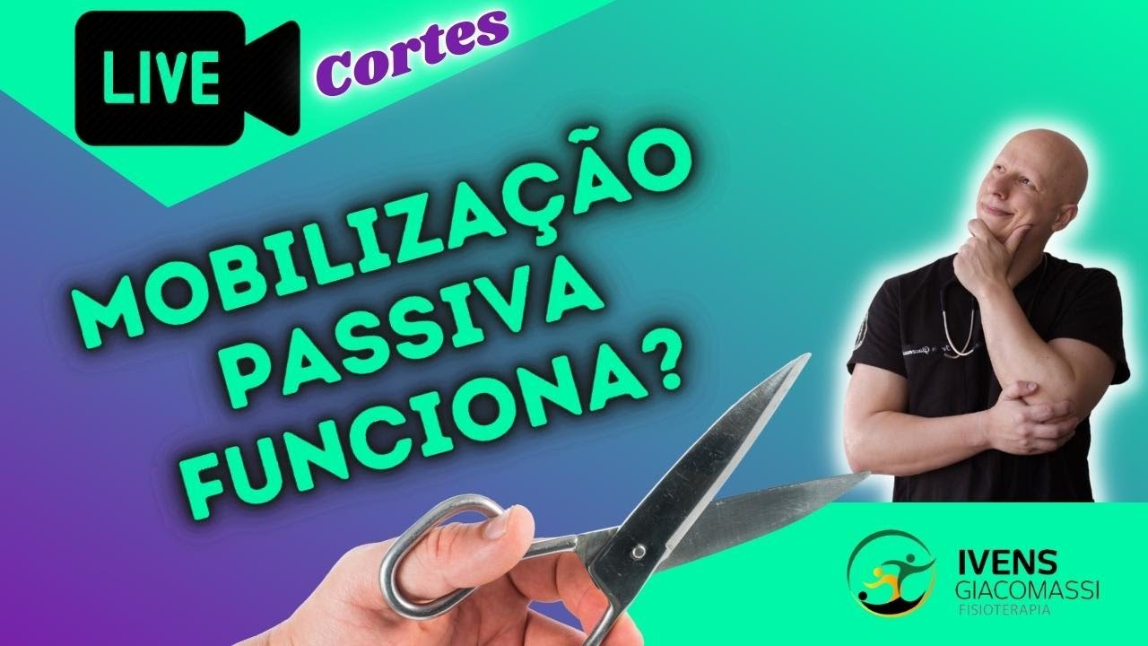 Mobilização Passiva na UTI Funciona? (MP) #225 - CORTES | Ivens Giacomassi