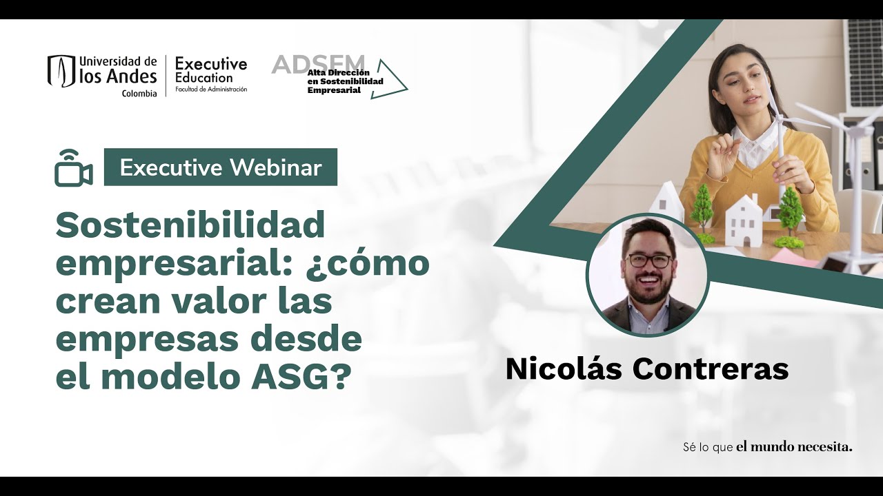 Sostenibilidad empresarial: ¿cómo crean valor las empresas desde el modelo ASG?