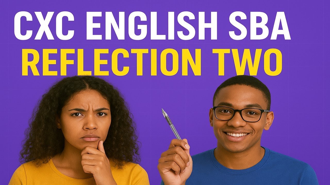 CXC English SBA   Reflection Two