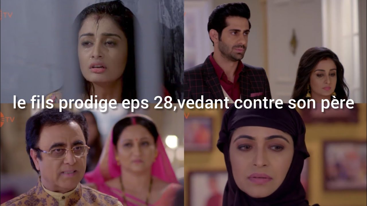 Le fils prodige -eps 28- poorva en prison.- vedant défie son père pour sauver poorva