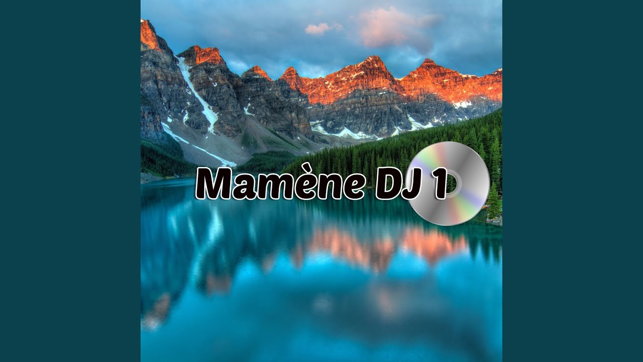 Mam&egrave;ne DJ - Mam&egrave;ne feat MattOfficiel