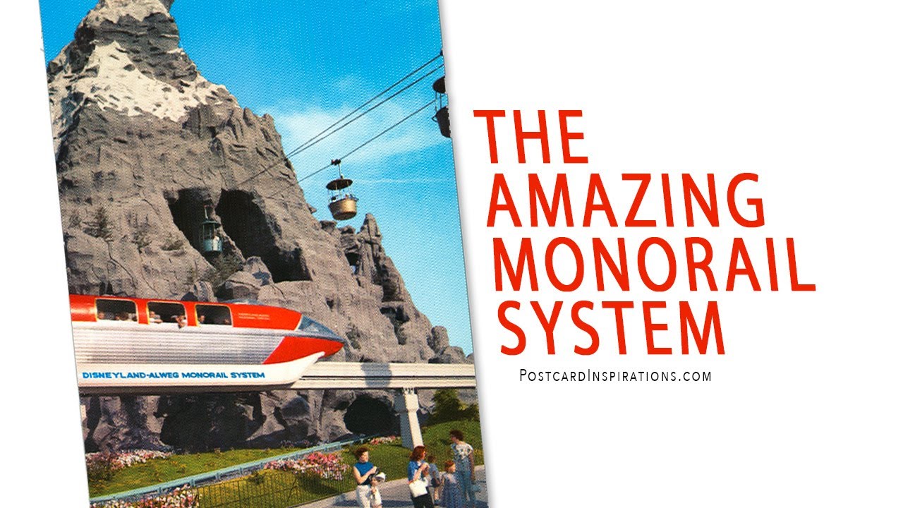 PI-066: The Amazing Disney Monorail System | Postcard Inspirations