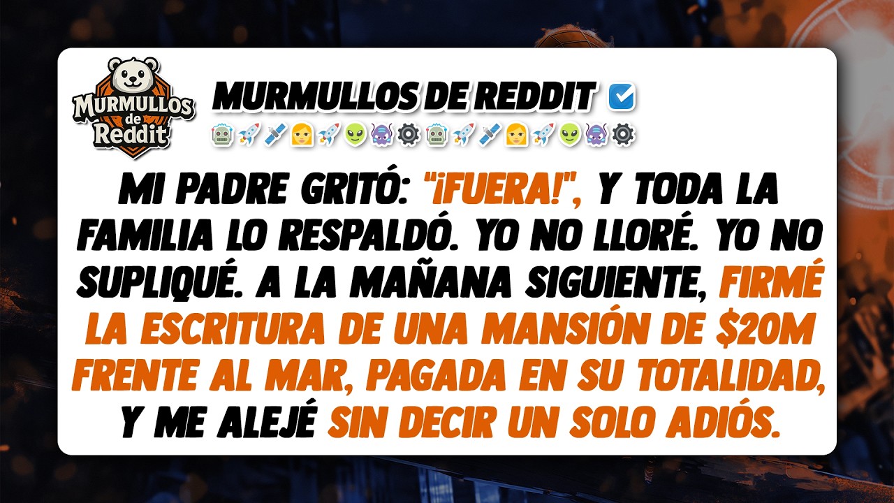 Mi padre gritó: “¡Fuera!”, y todos estuvieron de acuerdo. Al día siguiente, me mudé a una mansión...