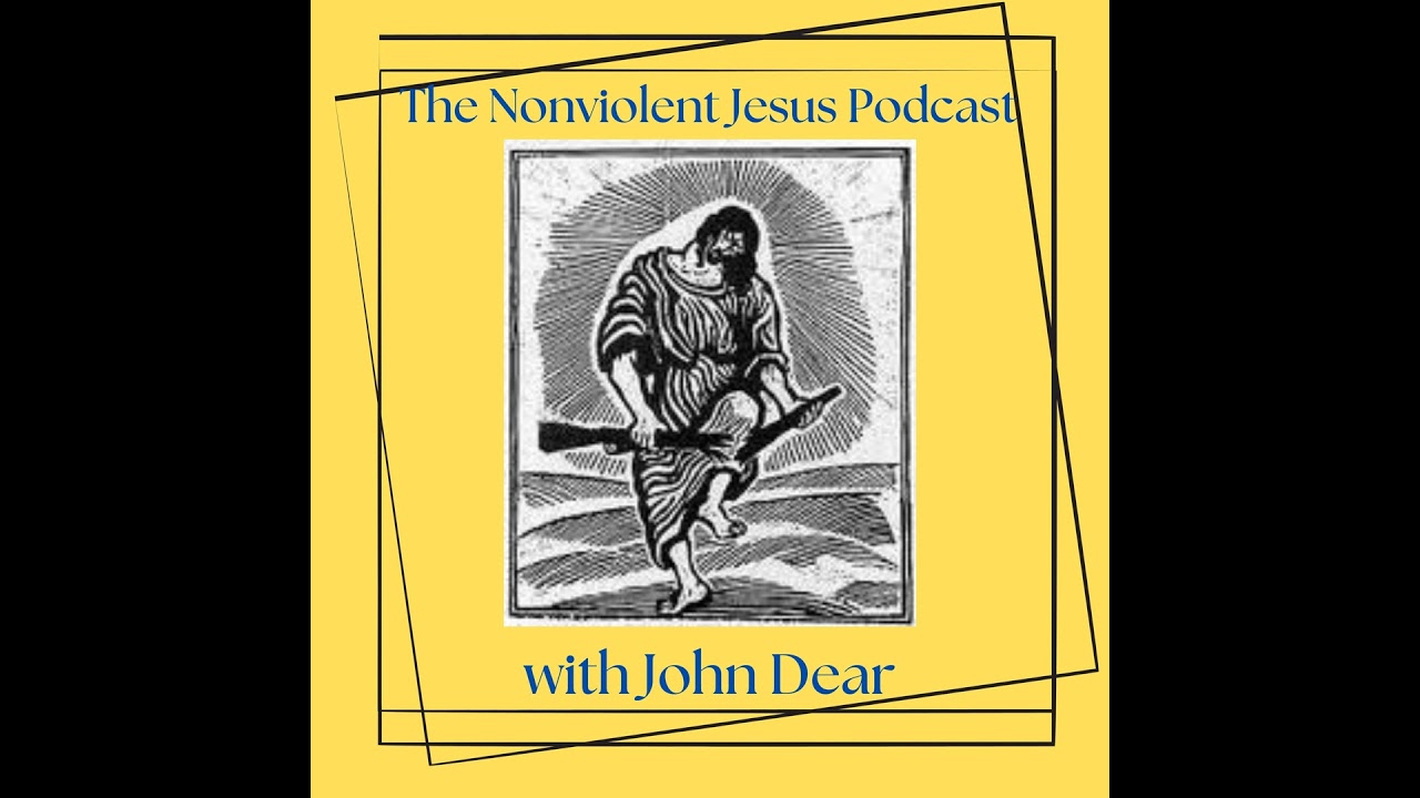 #52 A Special Year End One Hour Episode of Highlights of the Nonviolent Jesus Podcast from 2025 f...