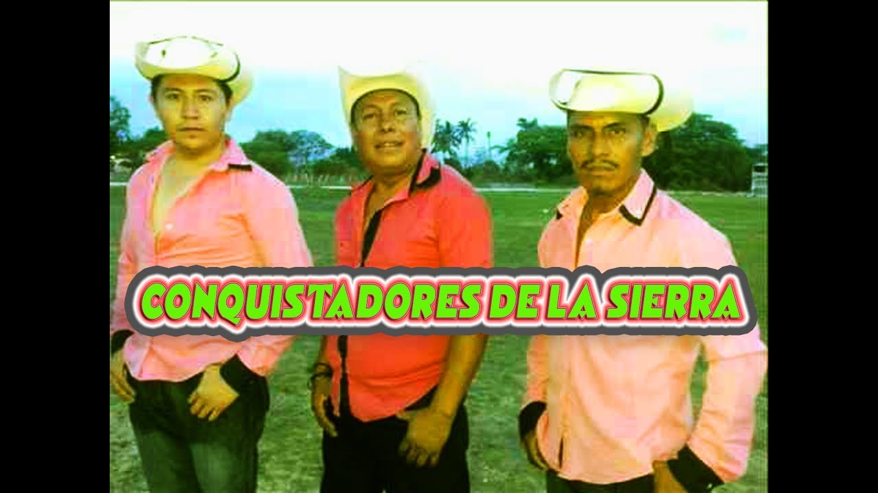 Sueños... Americanos / Conquistadores de La Sierra