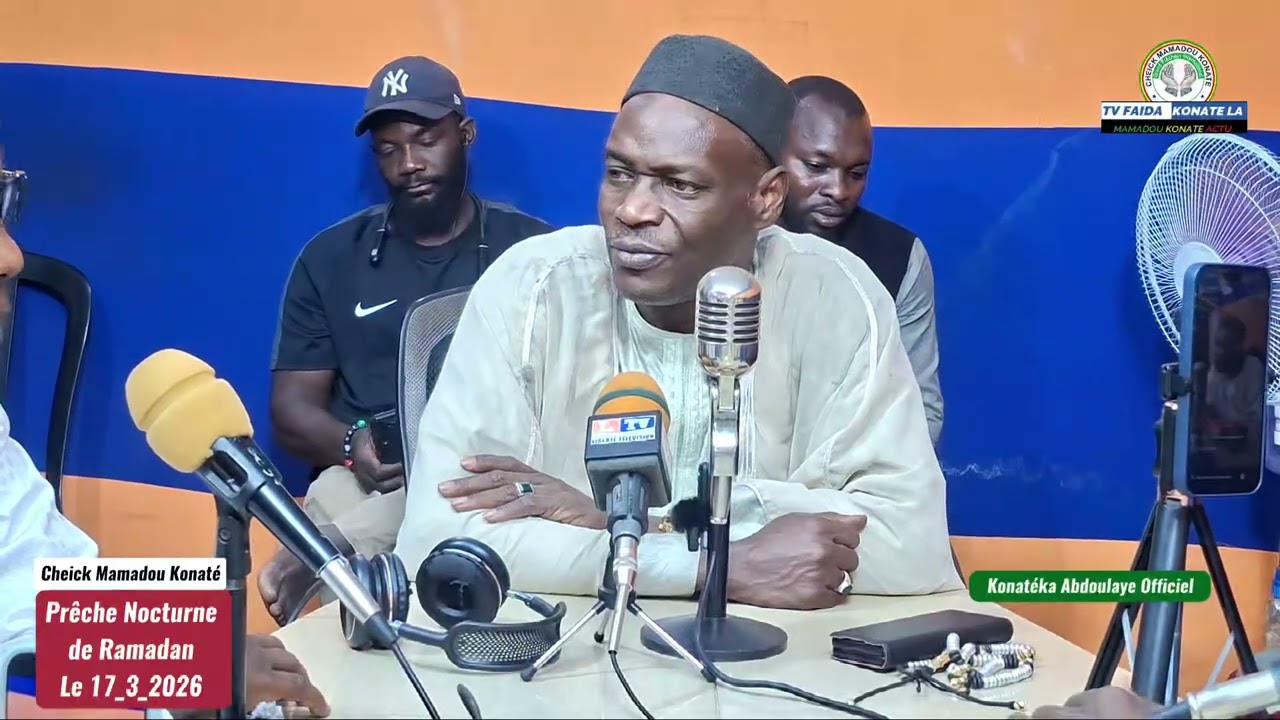  Prêche Ramadan du 17 mars 2026 Par Cheick Mamadou Konaté Faïda morikè 