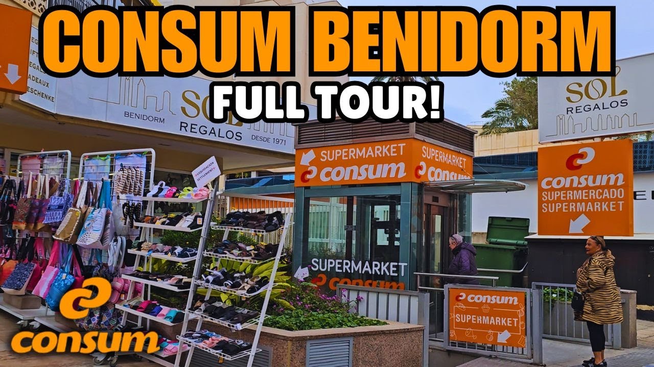 Benidorm CONSUM Supermarket Tour! - What&rsquo;s Inside & Is It Worth It?